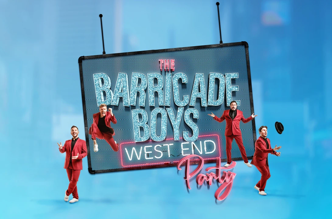 The Barricade Boys - West End Party: What to expect - 1