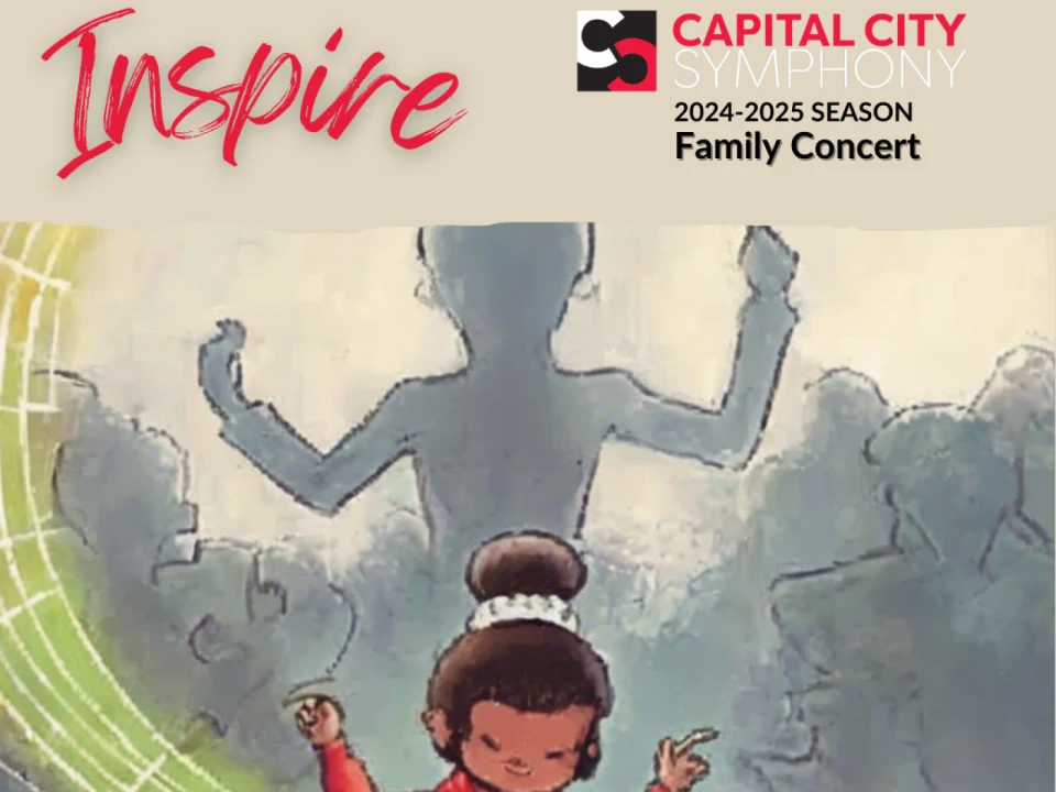 Capital City Symphony: Inspire: Family Concert: What to expect - 1