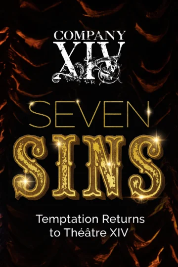 Seven Sins by Company XIV Tickets