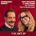 Tony Shalhoub & Josie Adams: We Thought They'd Never Leave