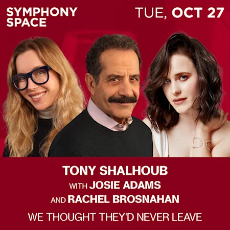 Tony Shalhoub & Josie Adams: We Thought They'd Never Leave