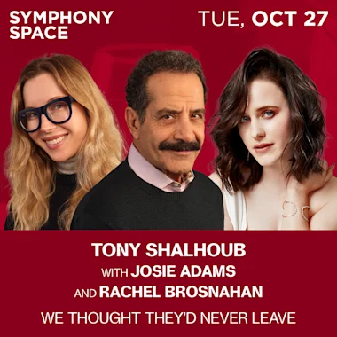 Tony Shalhoub & Josie Adams: We Thought They'd Never Leave