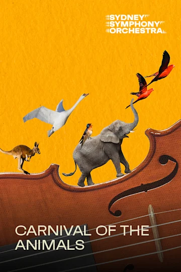 Carnival of the Animals presented by Sydney Symphony Orchestra Tickets