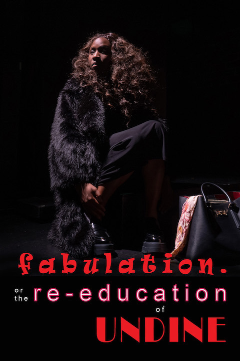 Fabulation: Or the Re-Education of Undine show poster