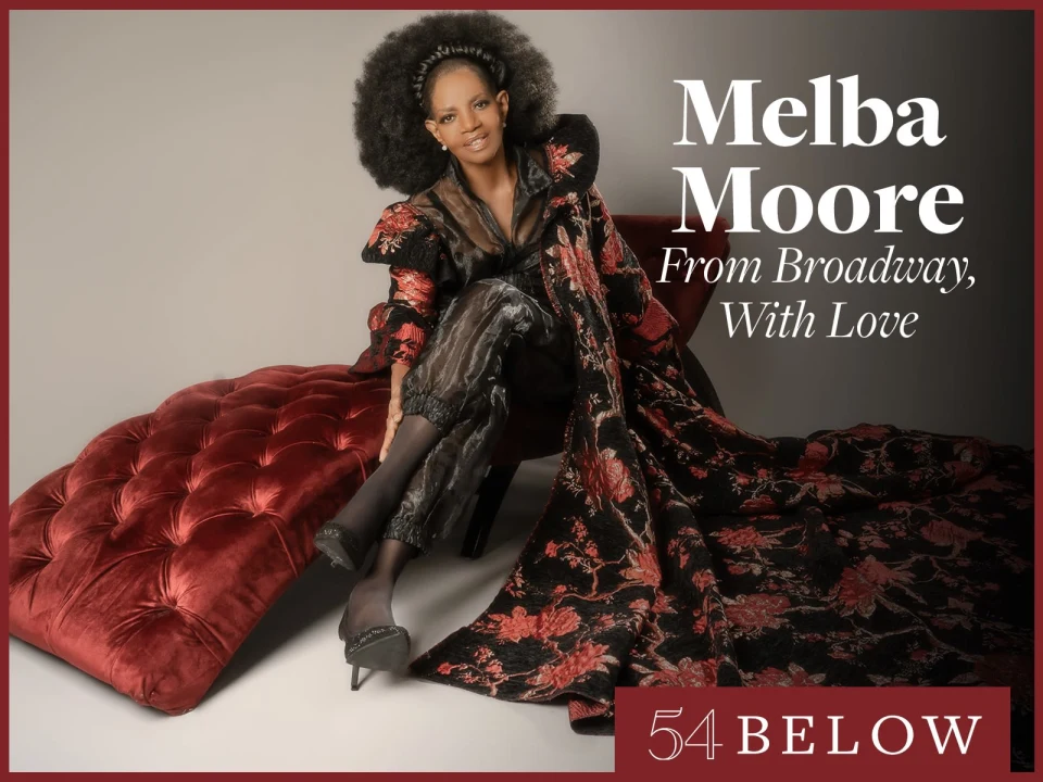 Tony Winner Melba Moore: From Broadway, With Love: What to expect - 1