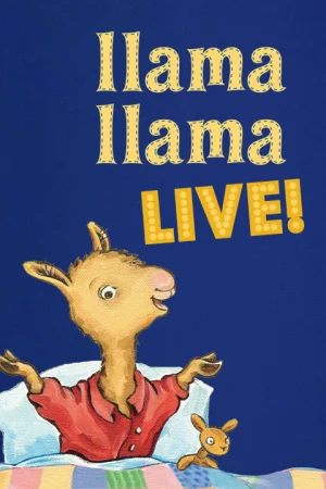 Llama Llama Live!