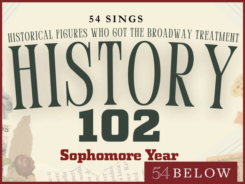 54 Sings HISTORY 102: Sophomore Year: What to expect - 1