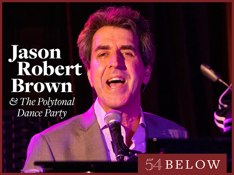 Jason Robert Brown & The Polytonal Dance Party: What to expect - 1