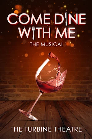 Come Dine With Me The Musical Tickets