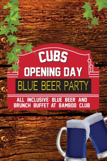 Cubs Opening Day Blue Beer Party - ALL Inclusive: Blue Beer & Lunch Buffet! Tickets