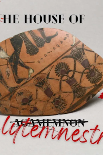 The House of Clytemnestra (New York City Fringe 2024) tickets