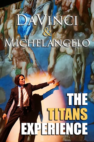 DaVinci & Michelangelo: The Titans Experience tickets