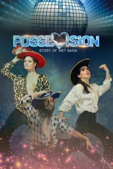 PosseVision - Story of Wet Saga at Nexus Studio Tickets