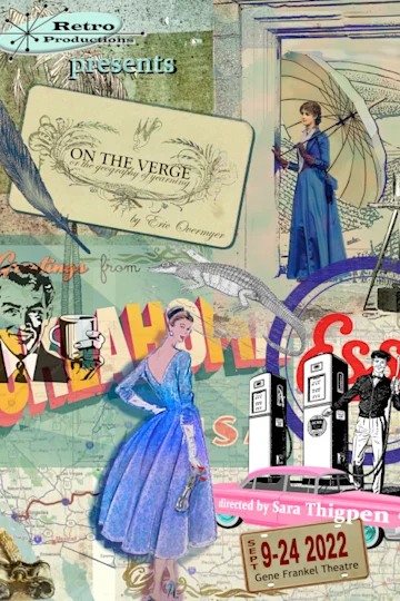 On the Verge (or The Geography of Yearning) by Eric Overmyer tickets