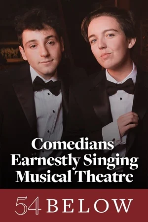Comedians Earnestly Singing Musical Theatre Tickets