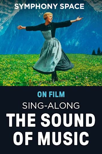 Sing-Along: The Sound of Music Tickets