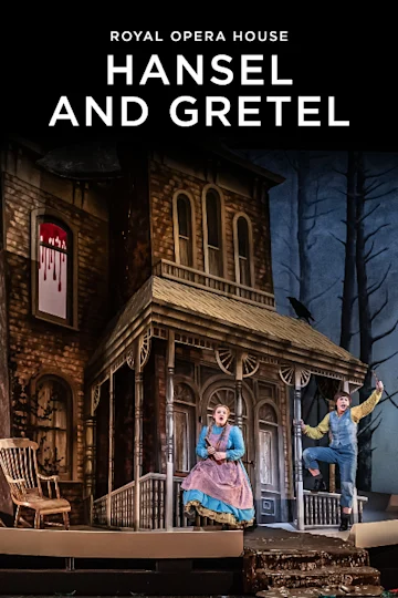 Hansel and Gretel - Royal Opera House Tickets