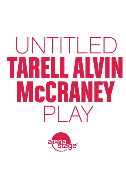 Untitled Tarell Alvin McCraney Play in Washington, DC