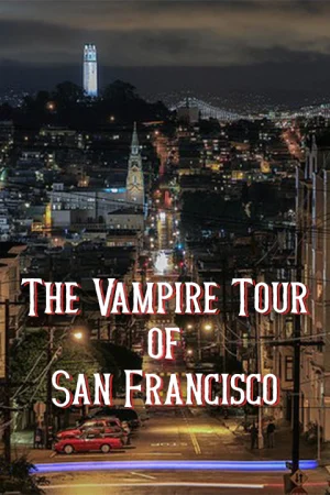 Vampire Tour of San Francisco Tickets