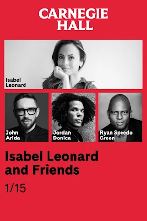 Isabel Leonard and Friends: The Songs of Bernstein, Berlin, Ellington, and Beyond