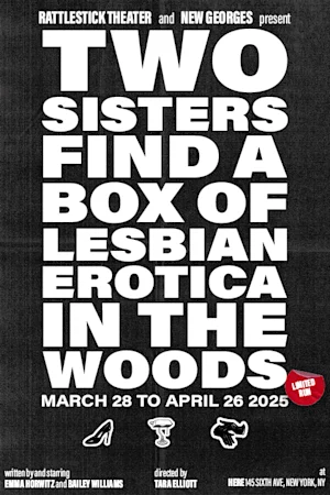 Two Sisters Find a Box of Lesbian Erotica in the Woods tickets