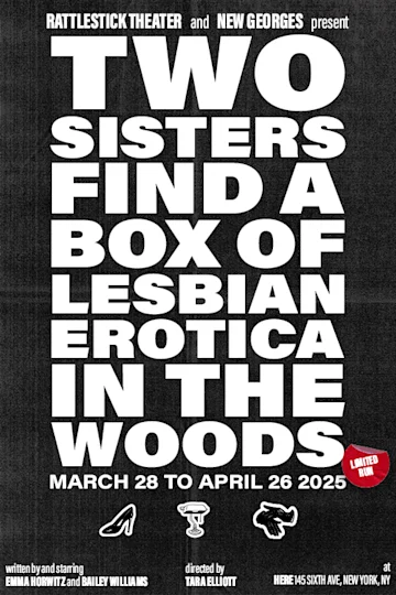 Two Sisters Find a Box of Lesbian Erotica in the Woods tickets