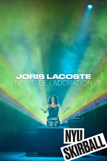 Joris Lacoste: Nexus de l’adoration tickets