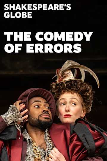 The Comedy of Errors - Globe Tickets