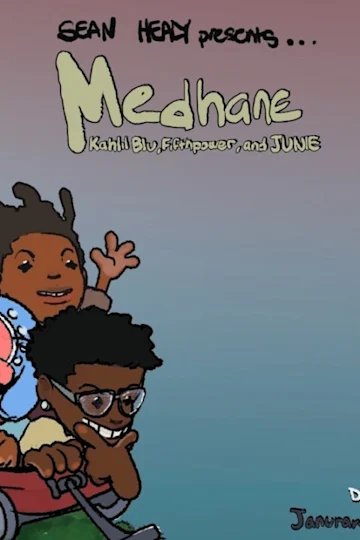 Medhane w/ Kahlil Blu, Fifthpower & Junie Tickets