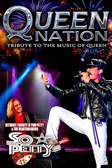Queen Tribute by Queen Nation & Tom Petty Tribute by So Petty Tickets