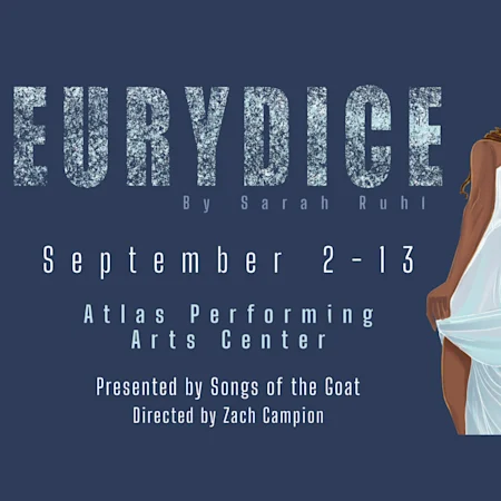 Songs of the Goat: Eurydice by Sarah Ruhl