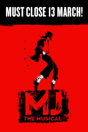 MJ the Musical at Her Majesty's Theatre tickets