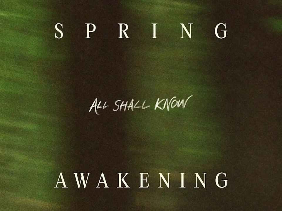 Spring Awakening: What to expect - 1
