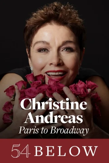 Tony Nominee Christine Andreas: Paris to Broadway Tickets