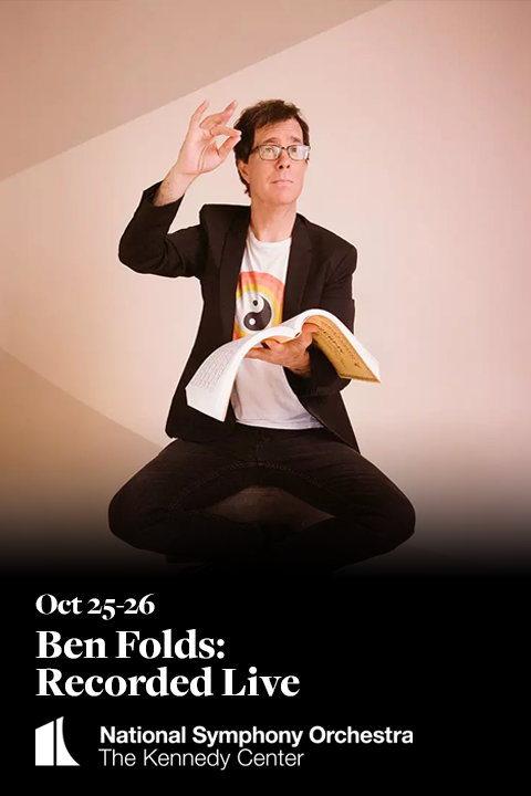 Ben Folds: Recorded Live with the NSO in the Concert Hall in Washington, DC