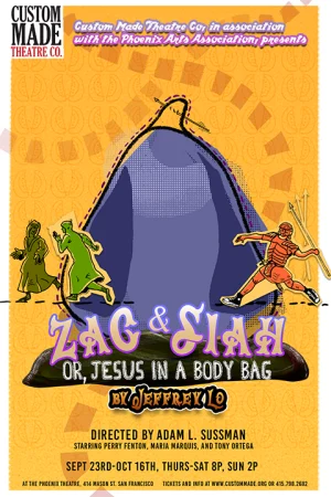 Zac & Siah, Or Jesus in a Body Bag  Tickets