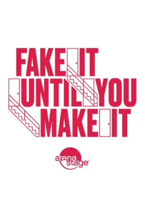 Fake It Until You Make It