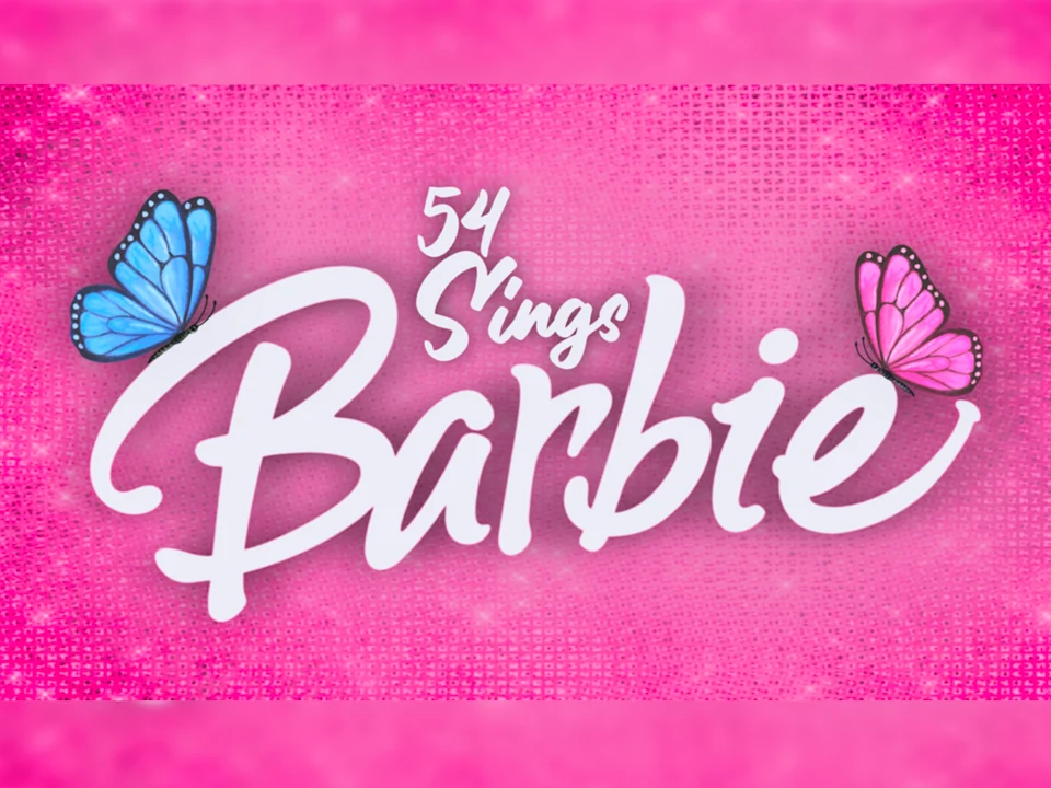 54 Sings Barbie, feat. Cara Rose DiPietro, Devi Peot, & more!: What to expect - 1