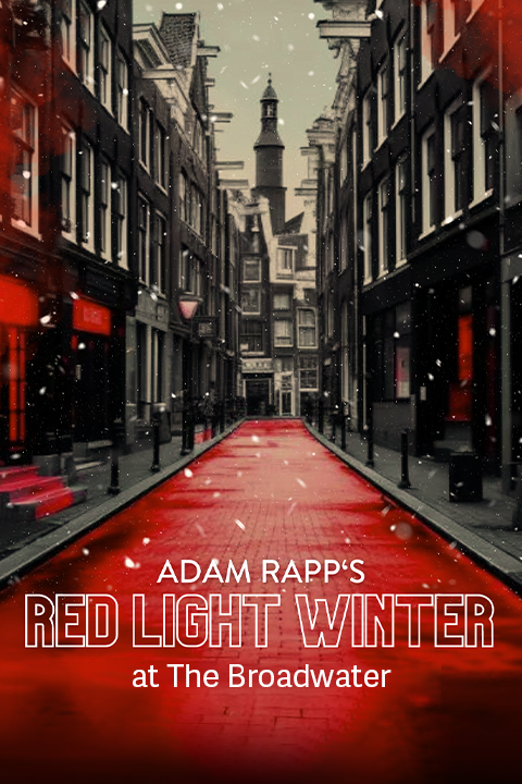 Adam Rapp's Red Light Winter - The Broadwater in Los Angeles