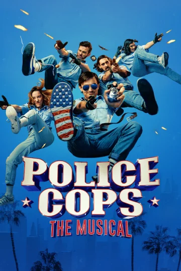 Police Cops: The Musical Tickets