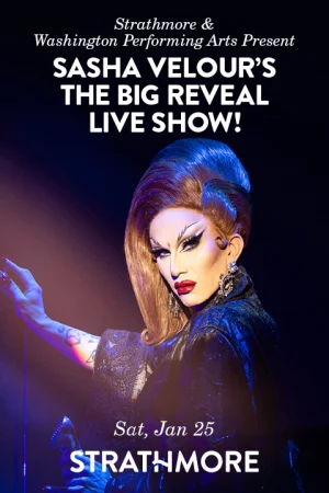 Sasha Velour's The Big Reveal Live Show!