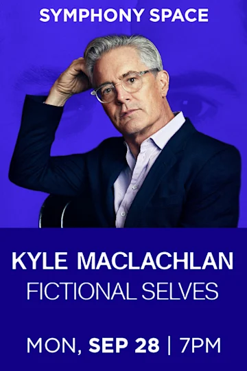 Kyle MacLachlan, Fictional Selves tickets