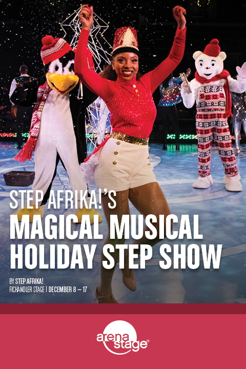 StepAfrika! Magical Musical Holiday Step Show show poster