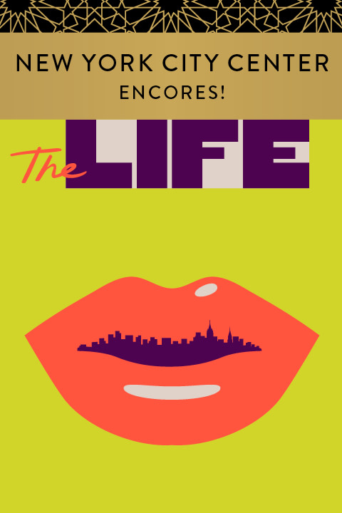 Encores! The Life Tickets