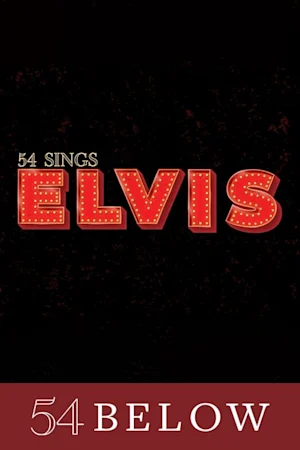 54 Sings Elvis Tickets