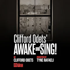 Clifford Odets' Awake and Sing!
