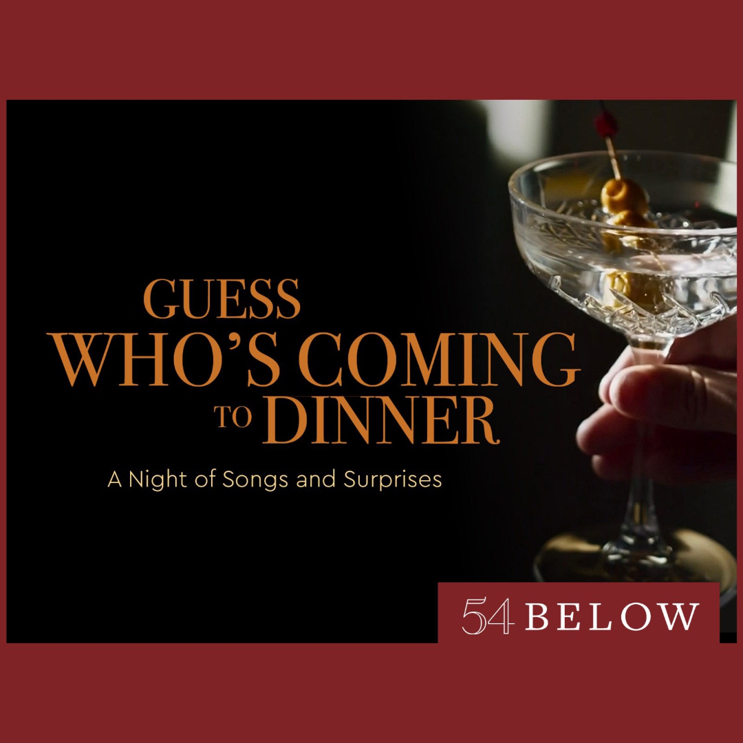 Guess Who's Coming To Dinner: A Night of Songs and Surprises