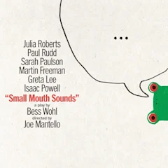 Small Mouth Sounds on Broadway