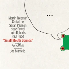 Small Mouth Sounds on Broadway