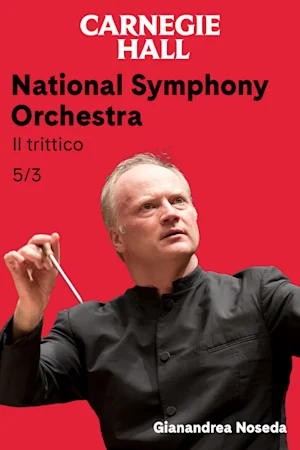 National Symphony Orchestra: Il trittico